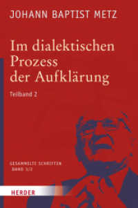 Johann Baptist Metz Gesammelte Schriften Tl.2 : Neue Politische Theologie - Versuch eines Korrektivs der Theologie (Gesammelte Schriften Bd.3/2) （1. Auflage. 2016. 312 S. 215.00 mm）