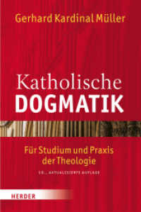 Katholische Dogmatik : Für Studium und Praxis der Theologie （10. aktualisierte Auflage. 2016. XXXIV, 892 S. 22.7 cm）