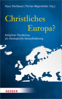 Christliches Europa? : Religiöser Pluralismus als theologische Herausforderung （1. Auflage. 2017. 256 S. 215.00 mm）