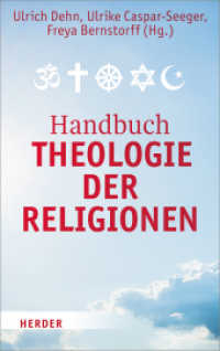 Handbuch Theologie der Religionen : Texte zur religiösen Vielfalt und zum interreligiösen Dialog （1. Auflage. 2017. 576 S. 215.00 mm）