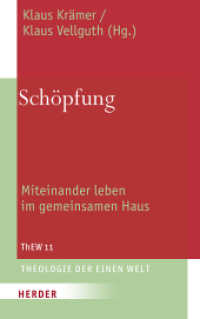 Schöpfung : Miteinander leben im gemeinsamen Haus (Theologie der Einen Welt 11) （1. Auflage. 2017. 368 S. 215.00 mm）