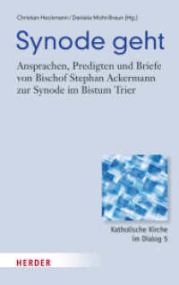 Katholische Kirche im Dialog : Ansprachen, Predigten und Briefe von Bischof Stephan Ackermann zur Synode im Bistum Trier (Katholische Kirche im Dialog .5) （888. Aufl. 2017. 200 S. 215.00 mm）