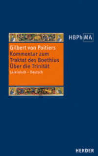 Herders Bibliothek der Philosophie des Mittelalters (HBPhMA). Bd.42 Poitiers, Gilbert von (Herders Bibliothek der Philosophie des Mittelalters 3. Serie) （1. Auflage. 2017. 328 S. 21.5 cm）