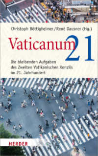 Vaticanum 21 : Die bleibenden Aufgaben des Zweiten Vatikanischen Konzils im 21. Jahrhundert. Dokumentationsband zum Münchner Kongress "Das Konzil 'eröffnen'" （1. Auflage. 2016. 800 S. 215.00 mm）