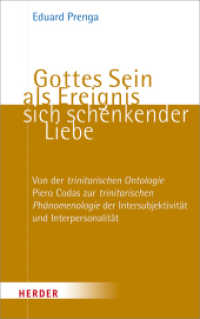Gottes Sein als Ereignis sich schenkender Liebe : Von der trinitarischen Ontologie Piero Codas zur trinitarischen Phänomenologie der Intersubjektivität und Interpersonalität （1. Auflage. 2018. 592 S. 215.00 mm）