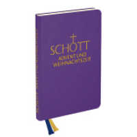 SCHOTT Advent und Weihnachtszeit （1. Auflage. 2021. 320 S. 170.00 mm）