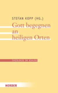 Theologie im Dialog (Theologie im Dialog .23) （888. Aufl. 2018. 434 S. durchgeh. zweifarbig, mit Abbildungen. 215.00）