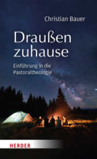 Draußen zuhause : Einführung in die Pastoraltheologie （1. Auflage. 2026. 256 S. 205.00 mm）
