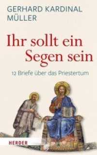 "Ihr sollt ein Segen sein" : 12 Briefe über das Priestertum （1. Auflage. 2018. 192 S. 21.5 cm）