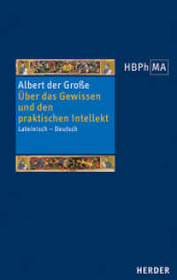 Herders Bibliothek der Philosophie des Mittelalters (HBPhMA). .44 Über das Gewissen und den praktischen Intellekt : Eine Textauswahl aus De homine, den Quaestiones und De anima (Herders Bibliothek der Philosophie des Mittelalters 3. Serie) （1. Auflage. 2019. 480 S. 215.00 mm）