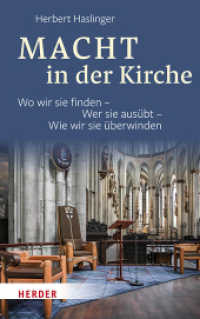 Macht in der Kirche : Wo wir sie finden - Wer sie ausübt - Wie wir sie überwinden （1. Auflage. 2022. 592 S. 215.00 mm）