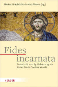Fides incarnata : Festschrift zum 65. Geburtstag von Rainer Maria Cardinal Woelki （1. Auflage. 2021. 704 S. 227.00 mm）