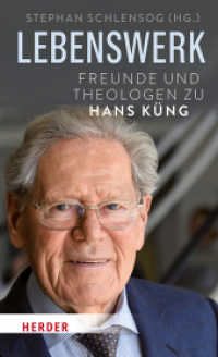 Lebenswerk : Freunde und Theologen zu Hans Küng （1. Auflage. 2019. 160 S. 205.00 mm）