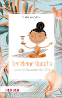 Der kleine Buddha und das Wunder der Zeit : Ungekürzte Ausgabe （1. Auflage, Ungekürzte Ausgabe. 2020. 160 S. 19 cm）