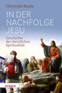 In der Nachfolge Jesu : Geschichte der christlichen Spiritualität （1. Auflage. 2018. 272 S. durchgeh. farbig, mit Abbildungen. 227.00 mm）