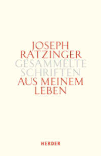 Aus meinem Leben : Autobiographische Texte (Joseph Ratzinger Gesammelte Schriften 15) （1. Auflage. 2024. 704 S. 214.00 mm）