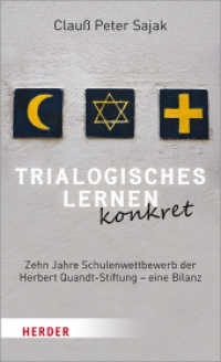Trialogisches Lernen konkret : Zehn Jahre Schulenwettbewerb der Herbert Quandt-Stiftung - eine Bilanz （888. Aufl. 2019. 160 S. 50 Abb. 205.00 mm）