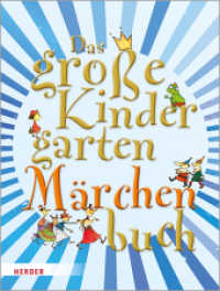 Das große KindergartenMärchenBuch : Geschichten, Aktionen, Impulse, Spiele （1. Auflage. 2020. 224 S. 50 Abb. 26 cm）
