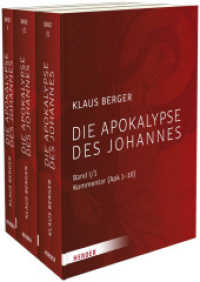 Die Apokalypse des Johannes, 2 Bde. in 3 Tlbdn. : Band 1/1: Kommentar (Apk 1-10), Band 1/2: Kommentar (Apk 11-22), Band 2: Leih mir deine Flügel, Engel. Die Apokalypse im Leben der Kirche （1. Auflage. 2020. 1960 S. 118 x 178 mm）