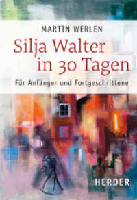 Silja Walter in 30 Tagen : Für Anfänger und Fortgeschrittene （1. Auflage. 2020. 80 S. 150.00 mm）