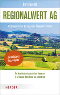 Regionalwert AG : Mit Bürgeraktien die regioale Ökonomie stärken （1. Auflage. 2020. 200 S. 215.00 mm）
