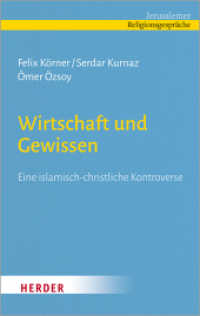 Wirtschaft und Gewissen : Eine islamisch-christliche Kontroverse (Jerusalemer Religionsgespräche) （1. Auflage. 2020. 112 S. 190.00 mm）