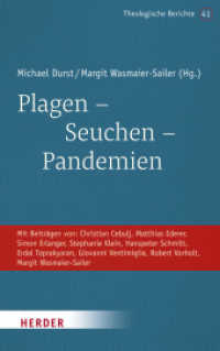 Plagen - Seuchen - Pandemien (Theologische Berichte 41) （1. Auflage. 2021. 240 S. 215.00 mm）