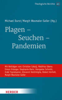 Plagen - Seuchen - Pandemien (Theologische Berichte 41) （1. Auflage. 2021. 240 S. 215.00 mm）