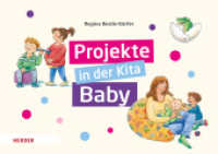 Projekte in der Kita: Baby （1. Auflage. 2022. 80 S. 33 Abb. 148.00 x 210.00 mm）