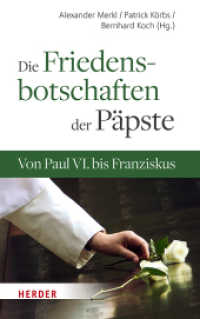 Die Friedensbotschaften der Päpste : Von Paul VI. bis Franziskus （1. Auflage. 2022. 624 S. 215.00 mm）