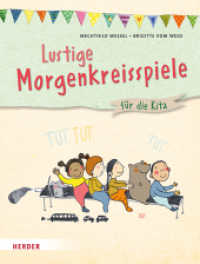 Lustige Morgenkreisspiele : für die Kita （1. Auflage. 2024. 80 S. 20 Abb. 260.00 mm）