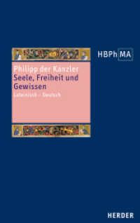 Seele, Freiheit und Gewissen (Herders Bibliothek der Philosophie des Mittelalters 3. Serie 54) （1. Auflage. 2022. 280 S. 215.00 mm）