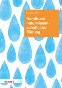 Handbuch naturwissenschaftliche Bildung : Theorie und Praxis für die Arbeit in Kindertageseinrichtungen （1. Auflage. 2022. 240 S. 60 Abb. 240.00 mm）