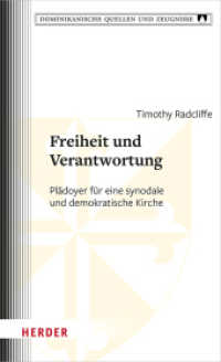 Freiheit und Verantwortung : Plädoyer für eine synodale und demokratische Kirche (Dominikanische Quellen und Zeugnisse 30) （1. Auflage. 2024. 192 S. 205.00 mm）