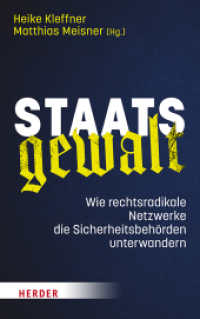 Staatsgewalt : Wie rechtsradikale Netzwerke die Sicherheitsbehörden unterwandern （1. Auflage. 2023. 352 S. 205.00 mm）