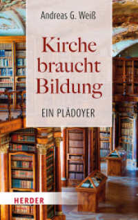Kirche braucht Bildung : Ein Plädoyer （1. Auflage. 2024. 160 S. 190.00 mm）
