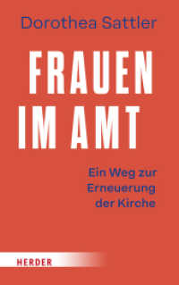 Frauen im Amt : Ein Weg zu einer Erneuerung der Kirche （1. Auflage. 2024. 176 S. 190.00 mm）