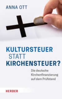 Kultursteuer statt Kirchensteuer? : Die deutsche Kirchenfinanzierung auf dem Prüfstand （1. Auflage. 2024. 456 S. 215.00 mm）