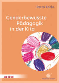 Genderbewusste Pädagogik in der Kita （1. Auflage. 2024. 240 S. 240.00 mm）