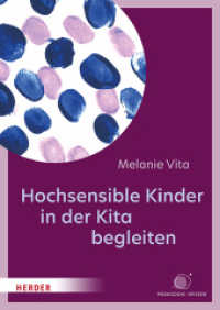 Hochsensible Kinder in der Kita begleiten （1. Auflage. 2025. 160 S. 20 Abb. 240.00 mm）