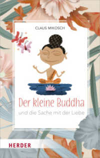 Der kleine Buddha und die Sache mit der Liebe （1. Auflage. 2020. 128 S. 19 cm）