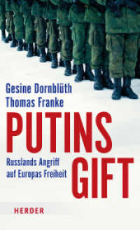 Putins Gift : Russlands Angriff auf Europas Freiheit （1. Auflage. 2024. 224 S. 205.00 mm）