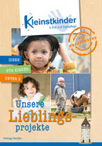 Die Praxismappe: Unsere Lieblingsprojekte : Kleinstkinder in Kita und Tagespflege: Ideen für Kinder unter 3 （1. Auflage. 2023. 44 S. 297.00 mm）