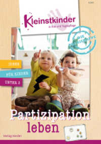 Die Praxismappe: Partizipation leben : Kleinstkinder in Kita und Tagespflege: Ideen für Kinder unter 3 （1. Auflage. 2025. 44 S. 297.00 mm）