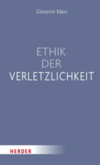 Ethik der Verletzlichkeit （1. Auflage. 2024. 160 S. 205.00 mm）