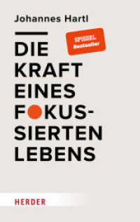 Die Kraft eines fokussierten Lebens （1. Auflage. 2025. 144 S. 190.00 mm）