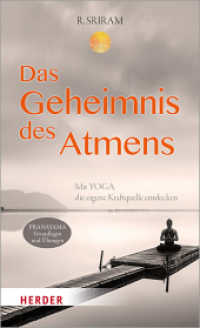Das Geheimnis des Atmens : Mit Yoga die eigene Kraftquelle entdecken （1. Auflage. 2021. 176 S. 60 Abb. 205.00 mm）