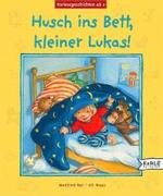 Husch Ins Bett Kleiner Lukas