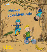 Meine Schulfreunde Jungen （1. Auflage. 2018. 80 S. 185.00 mm）