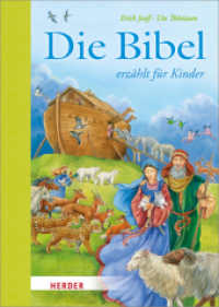 Die Bibel erzählt für Kinder （1. Auflage. 2018. 224 S. m. farb. Illustr. 260.00 mm）